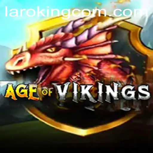 Age of Viking: Exploring the Age of Viking Adventure with Laroking