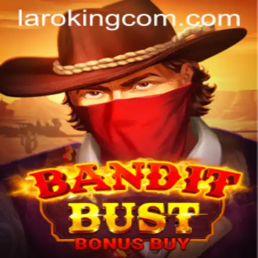 Exploring the Thrilling World of BanditBustBonusBuy: A Gateway to Laroking Entertainment
