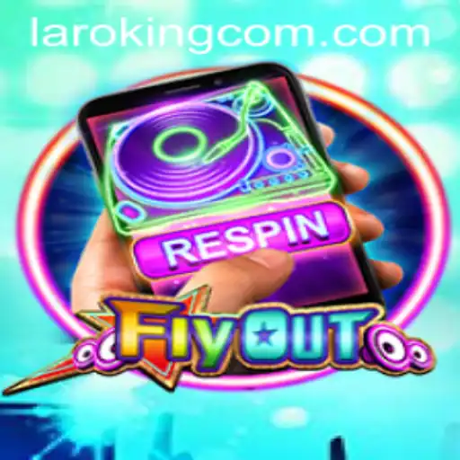 Exploring the Exciting World of FlyOut: A Dive into Laroking and the Game's Innovative Features