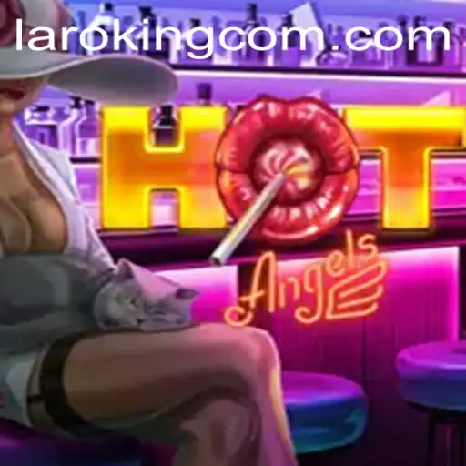 HotAngels: The New Epic Adventure with Laroking