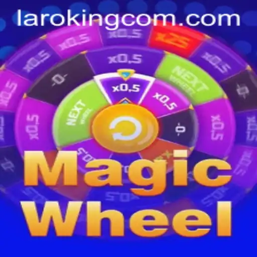 MagicWheel: Unveiling the Exciting World of Laroking