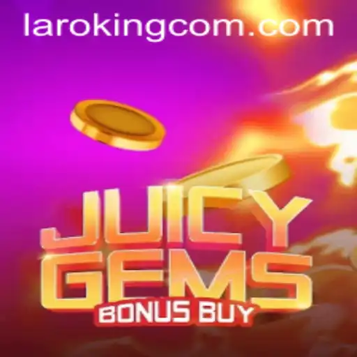 JuicyGemsBonusBuy: A Lavish Adventure with Laroking