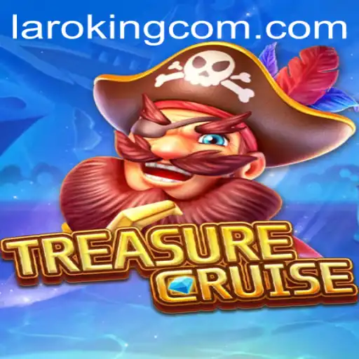 Unveiling TREASURECRUISE: The Ultimate Laroking Adventure