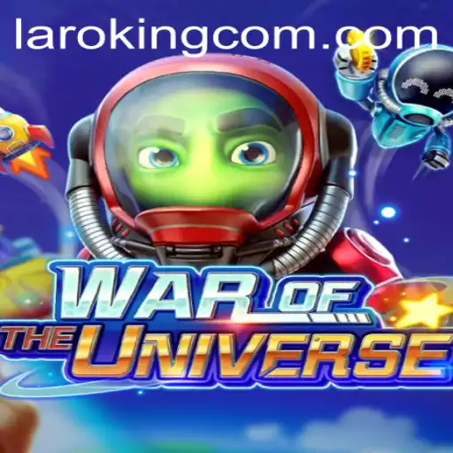 WAROFTHEUNIVERSE: Conquer the Cosmos with Laroking