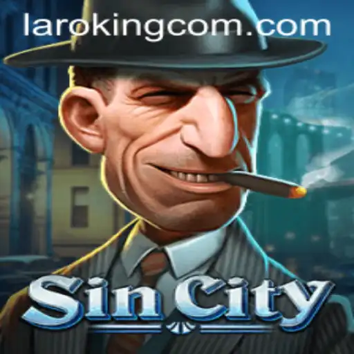 Exploring the Intricacies of SinCity: A Dive into Laroking