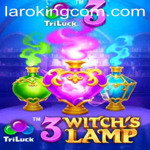 3WitchsLamp: A Magical Journey into the World of Laroking