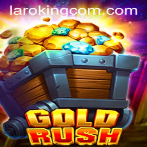 Embark on an Adventure with GoldRush: The Thrilling World of Laroking