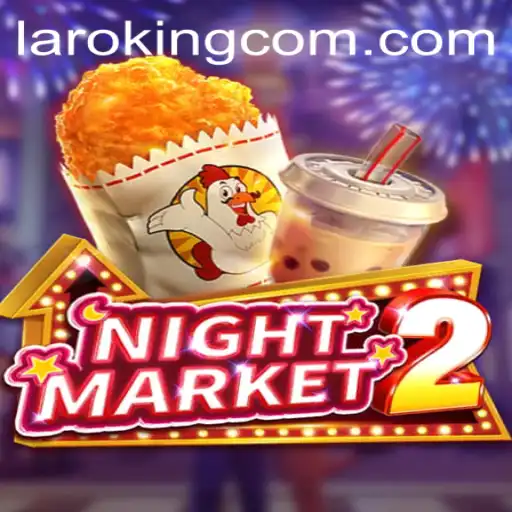 Unveiling NightMarket2: An Exciting Dive into the World of Laroking