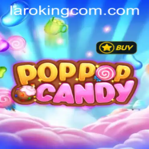 Exploring the World of POPPOPCANDY: A Sweet Adventure with Laroking