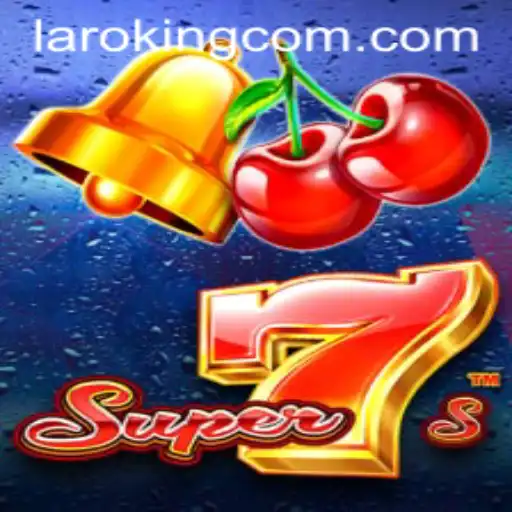Exploring the Excitement of Super7s: A Journey into Gaming with Laroking