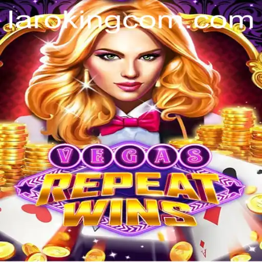 A Comprehensive Guide to VegasRepeatWins: Understanding the Game and Unveiling the Concept of Laroking