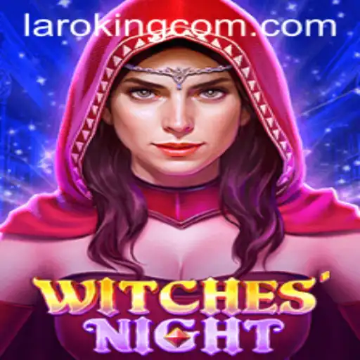 WitchesNight: Embrace the Mystical Realm with Laroking Rules